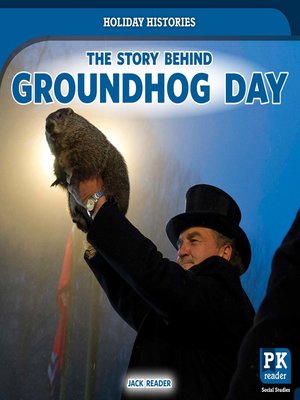 cover image of The Story Behind Groundhog Day